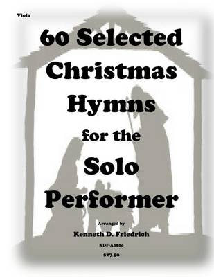 Book cover for 60 Selected Christmas Hymns for the Solo Performer-viola