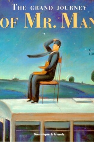 Cover of The Grand Journey of Mr Man