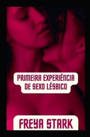 Cover of Primeira experiência de sexo lésbico