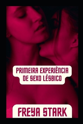 Book cover for Primeira experiência de sexo lésbico