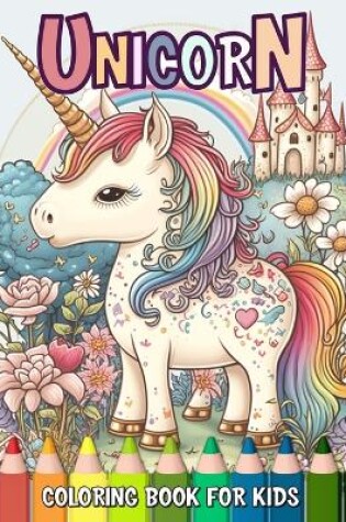 Cover of Unicorn Coloring Book for Kids