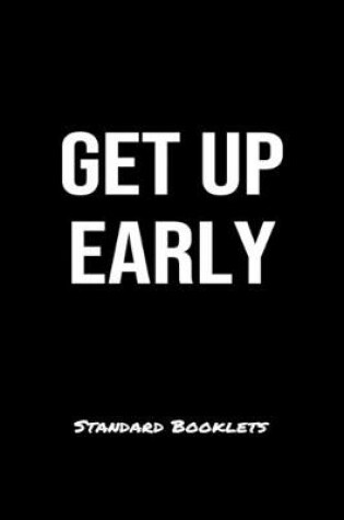 Cover of Get Up Early Standard Booklets