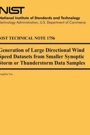 Cover of Generation of Large Directional Wind Speed Datasets from Smaller Synoptic Storm or Thunderstorm Data Samples