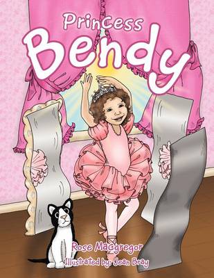 Cover of Princess Bendy