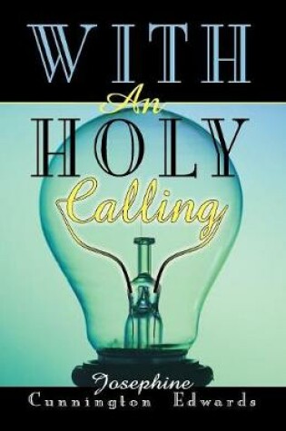 Cover of With an Holy Calling