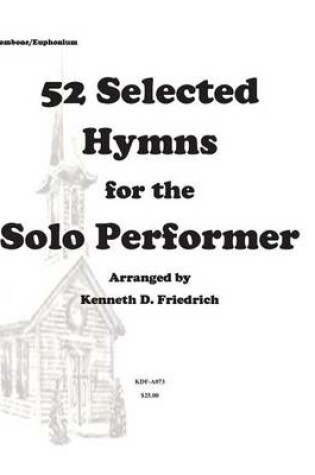 Cover of 52 Selected Hymns for the Solo Performer-trombone/euphonium version