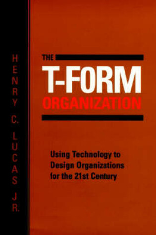 Cover of The T-form Organization