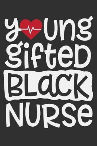 Cover of Young Gifted Black Nurse