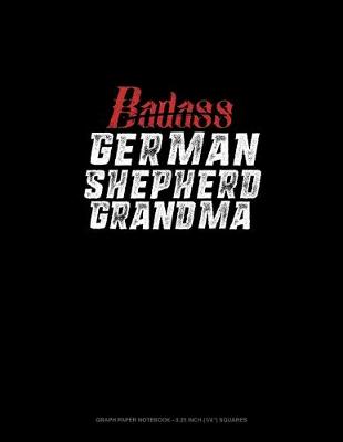 Cover of Badass German Shepherd Grandma