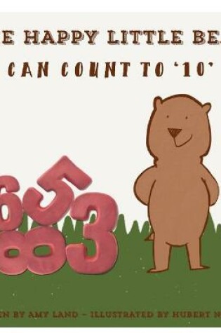 Cover of The Happy Little Bear Can Count to 10