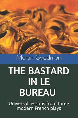 Book cover for The Bastard in Le Bureau