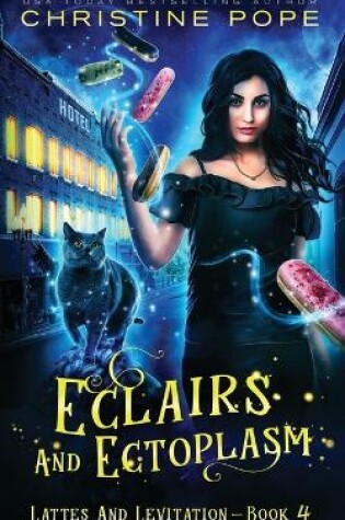 Cover of Eclairs and Ectoplasm