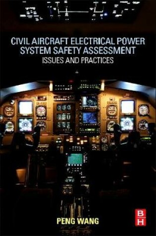Cover of Civil Aircraft Electrical Power System Safety Assessment
