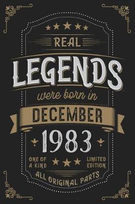 Book cover for Real Legends were born in December 1983