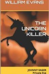 Book cover for The Unicorn Killer