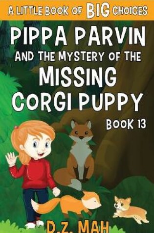 Cover of Pippa Parvin and the Mystery of the Missing Corgi Puppy