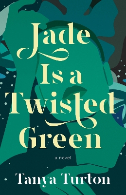 Book cover for Jade Is a Twisted Green