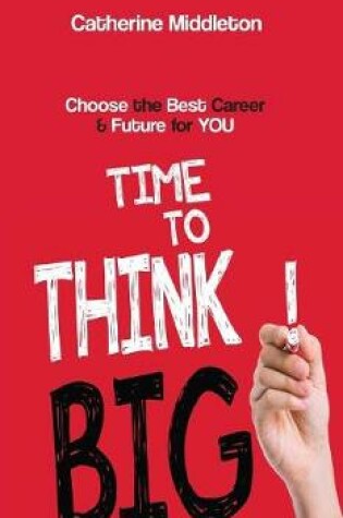 Cover of Time to Think BIG!