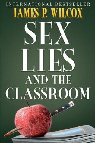 Cover of Sex, Lies, and the Classroom