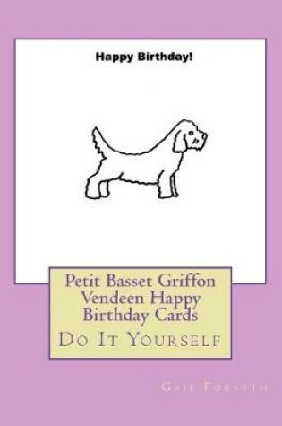 Cover of Petit Basset Griffon Vendeen Happy Birthday Cards