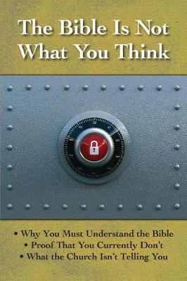 Book cover for The Bible is Not What You Think