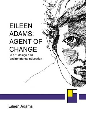 Book cover for Eileen Adams: Agent of Change