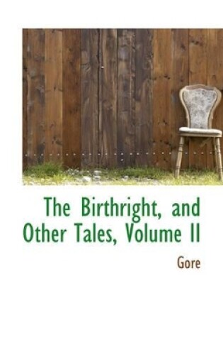 Cover of The Birthright, and Other Tales, Volume II