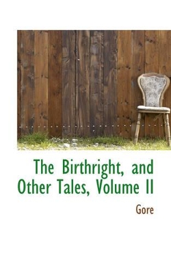 Book cover for The Birthright, and Other Tales, Volume II