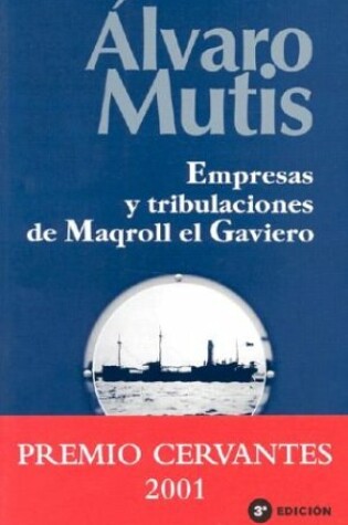 Cover of Empresas y Tribulaciones de Maqroll el Gaviero