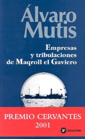 Book cover for Empresas y Tribulaciones de Maqroll el Gaviero