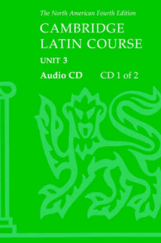 Cover of North American Cambridge Latin Course Unit 3 Audio CD