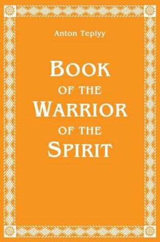 Cover of Book of the Warrior of the Spirit