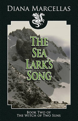 Book cover for The Sea Lark's Song (Book Two of the Witch of Two Suns)