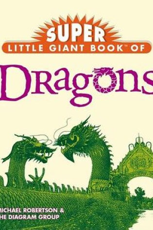Cover of Super Little Giant Book of Dragons