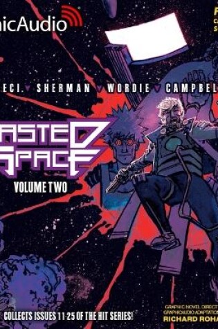 Cover of Wasted Space: Volume Two [Dramatized Adaptation]