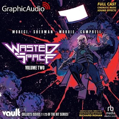 Book cover for Wasted Space: Volume Two [Dramatized Adaptation]