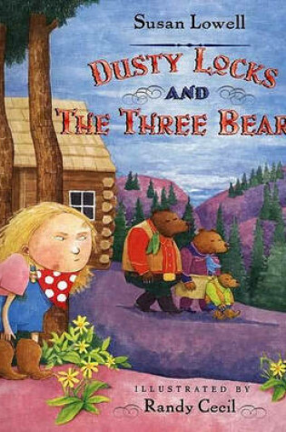 Cover of Dusty Locks and the Three Bears