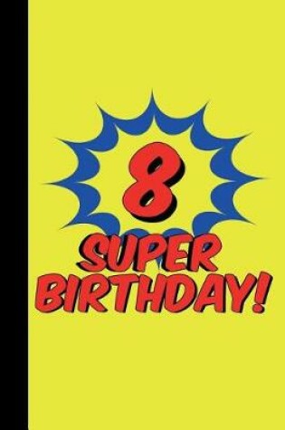 Cover of 8 Super Birthday