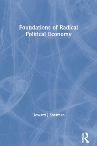 Cover of Foundations of Radical Political Economy