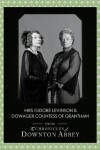 Book cover for Dowager Countess of Grantham and Mrs Isidore Levinson