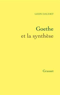 Book cover for Goethe Et La Synthese