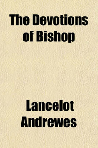 Cover of The Devotions of Bishop