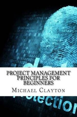 Cover of Project Management Principles for Beginners