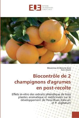 Cover of Biocontrole de 2 champignons d'agrumes en post-recolte