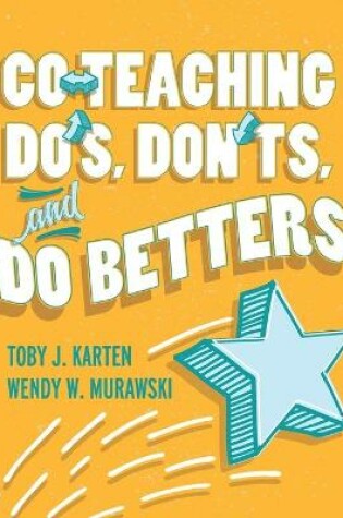 Cover of Co-Teaching Do's, Don'ts, and Do Betters