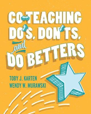 Book cover for Co-Teaching Do's, Don'ts, and Do Betters