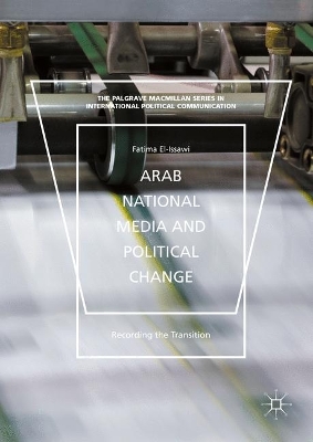 Cover of Arab National Media and Political Change