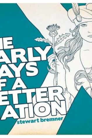 Cover of The Early Days of a Better Nation