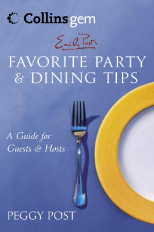 Cover of Emily Post's Favourite Party and Dining Tips
