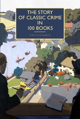 Book cover for The Story of Classic Crime in 100 Books